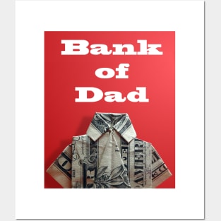 bank of dad Posters and Art